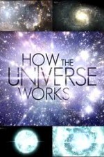 Watch How the Universe Works Wootly